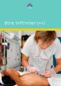 Être infirmier(ère)