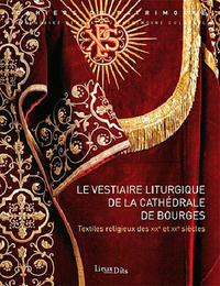 VESTIAIRE LITURGIQUE CATHEDRALE BOURGES