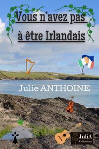 Vous n'avez pas à être Irlandais