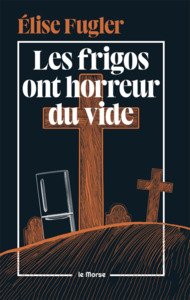 Les frigos ont horreur du vide