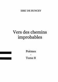 Vers des chemins improbables