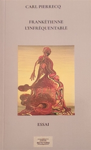 FRANKETIENNE, L'INFREQUENTABLE