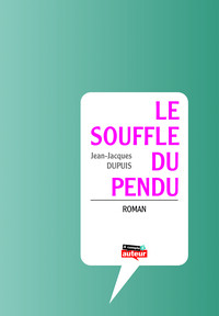 Souffle du pendu, Le