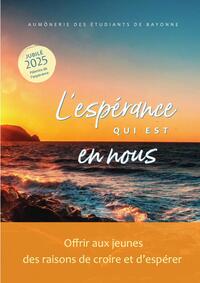 L'ESPERANCE QUI EST EN NOUS