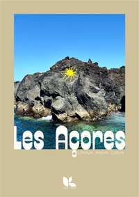GREEN & TRENDY TRAVEL BOOK : LES ACORES - EN FRANCAIS ET EN ANGLAIS