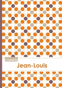 Le carnet de Jean-Louis - Lignes, 96p, A5 - Ronds Orange Gris Violet