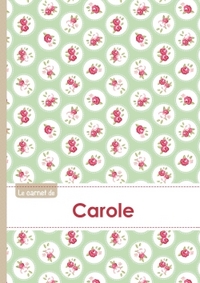 Le carnet de Carole - Lignes, 96p, A5 - Roses Tea time