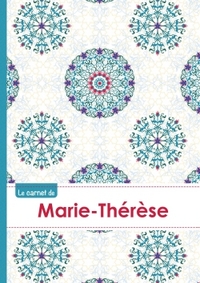 Le carnet de Marie-Thérèse - Lignes, 96p, A5 - Rosaces Orientales