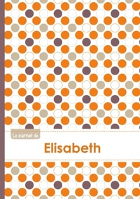 Le carnet d'Elisabeth - Lignes, 96p, A5 - Ronds Orange Gris Violet