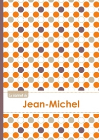 LE CARNET DE JEAN-MICHEL - LIGNES, 96P, A5 - RONDS ORANGE GRIS VIOLET