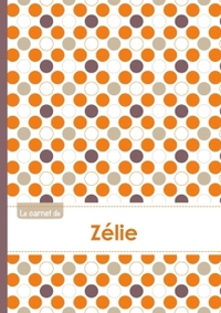 Le carnet de Zélie - Lignes, 96p, A5 - Ronds Orange Gris Violet