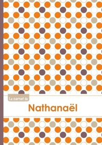 Le carnet de Nathanaël - Lignes, 96p, A5 - Ronds Orange Gris Violet