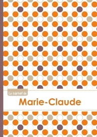 Le carnet de Marie-Claude - Lignes, 96p, A5 - Ronds Orange Gris Violet