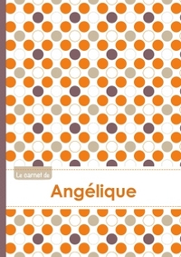 Le carnet d'Angélique - Lignes, 96p, A5 - Ronds Orange Gris Violet