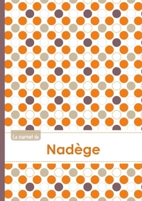Le carnet de Nadège - Lignes, 96p, A5 - Ronds Orange Gris Violet