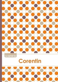 Le carnet de Corentin - Lignes, 96p, A5 - Ronds Orange Gris Violet