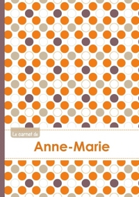 Le carnet d'Anne-Marie - Lignes, 96p, A5 - Ronds Orange Gris Violet