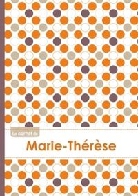 Le carnet de Marie-Thérèse - Lignes, 96p, A5 - Ronds Orange Gris Violet