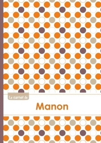Le carnet de Manon - Lignes, 96p, A5 - Ronds Orange Gris Violet