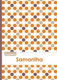 Le carnet de Samantha - Lignes, 96p, A5 - Ronds Orange Gris Violet