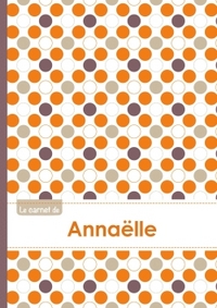 Le carnet d'Annaëlle - Lignes, 96p, A5 - Ronds Orange Gris Violet