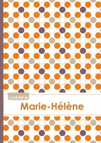 Le carnet de Marie-Hélène - Lignes, 96p, A5 - Ronds Orange Gris Violet