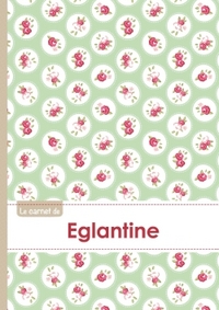 Le carnet d'Eglantine - Lignes, 96p, A5 - Roses Tea time
