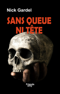 Sans queue ni tête