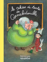 LE CAHIER DE TEXTES DE CORNEBIDOUILLE - UNE ANNEE POUR CORNEBIDOUILLER !