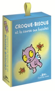 CROQUE BISOUS ET LA COURSE AUX LUCIOLES (LE JEU)