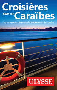 Croisières dans les Caraïbes, 4e édition