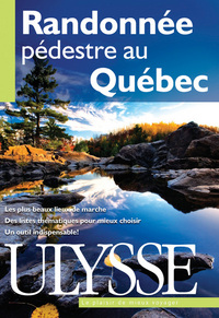 Randonnée pédestre au Quebec 6e édition
