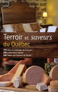 TERROIR ET SAVEURS DU QUEBEC