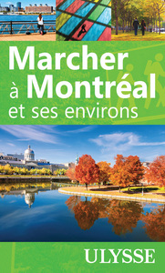 Marcher à Montréal et ses environs