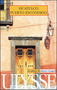 HUATULCO ET PUERTO ESCONDIDO