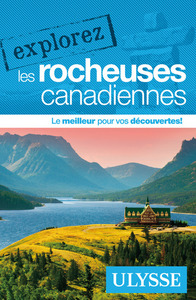 Explorez les Rocheuses Canadiennes