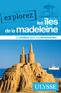 Explorez les îles de la Madeleine