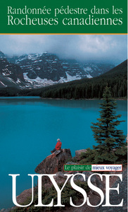 Randonnée pédestre dans les Rocheuses canadiennes