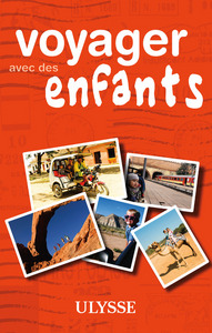 Voyager avec des enfants (2e éd.)