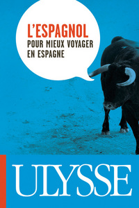 L'espagnol pour mieux voyager en Espagne