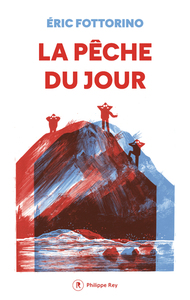 LA PECHE DU JOUR