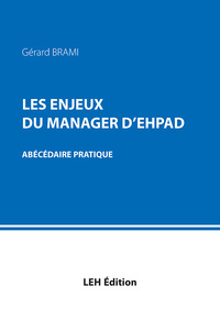 Les enjeux du manager d'EHPAD