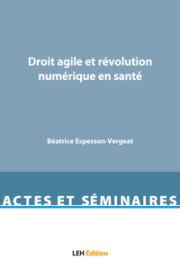 Droit agile et révolution numérique en santé