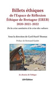 BILLETS ETHIQUES DE L ESPACE DE REFLEXION ETHIQUE DE BRETAGNE (EREB) 2020-2021-2022 - DE LA CRISE SA