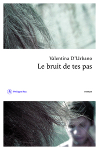LE BRUIT DE TES PAS