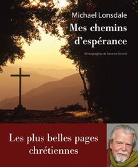 Mes chemins d'espérance