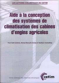 AIDE A LA CONCEPTION DES SYSTEMES DE CLIMATISATION DES CABINES D'ENGINS AGRICOLES (LES ACTIONS COLLE
