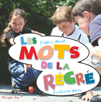 LES MOTS DE LA RECRE