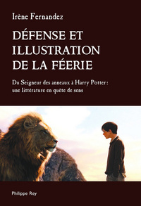 DEFENSE ET ILLUSTRATION DE LA FEERIE