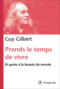 PRENDS LE TEMPS DE VIVRE